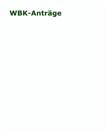 WBK-Anträge